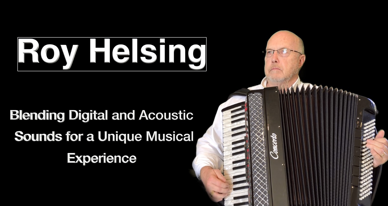 Roy Helsing - Accordionist - Cloverdale, CA